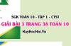 Giải bài 3 trang 38 Toán 10 Chân trời sáng tạo (SGK Tập 1)